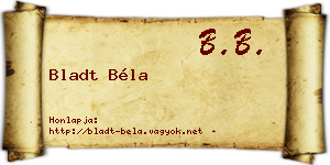 Bladt Béla névjegykártya